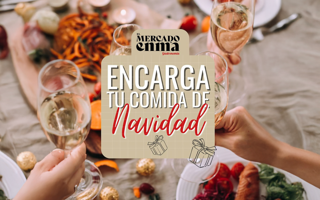 El mercado de Enma comida de Navidad